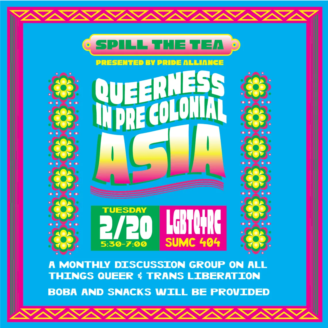 Blue background with pink and yellow geometric border and similarly colored flowers around the sides. Text reads "Queerness in precolonial Asia."
